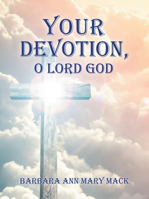 cover image of Your Devotion, O Lord God